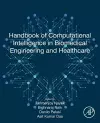 Handbook of Computational Intelligence in Biomedical Engineering and Healthcare cover