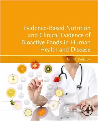 Evidence-Based Nutrition and Clinical Evidence of Bioactive Foods in Human Health and Disease cover