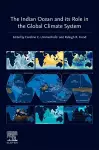 The Indian Ocean and its Role in the Global Climate System cover