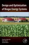Design and Optimization of Biogas Energy Systems cover
