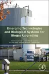 Emerging Technologies and Biological Systems for Biogas Upgrading cover