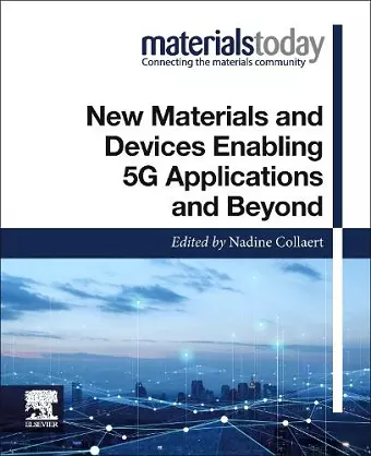 New Materials and Devices Enabling 5G Applications and Beyond cover