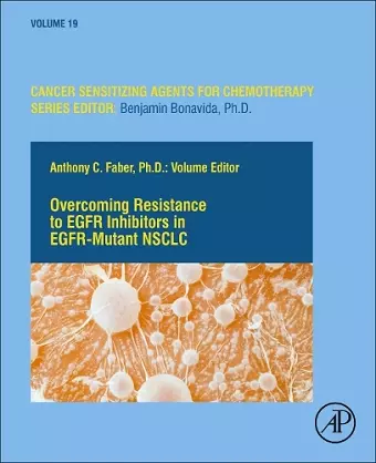 Overcoming Resistance to EGFR Inhibitors in EGFR-Mutant NSCLC cover
