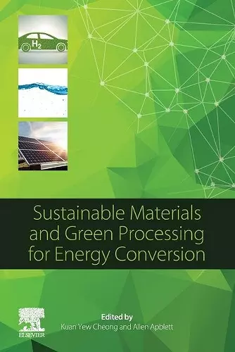 Sustainable Materials and Green Processing for Energy Conversion cover