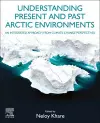 Understanding Present and Past Arctic Environments cover
