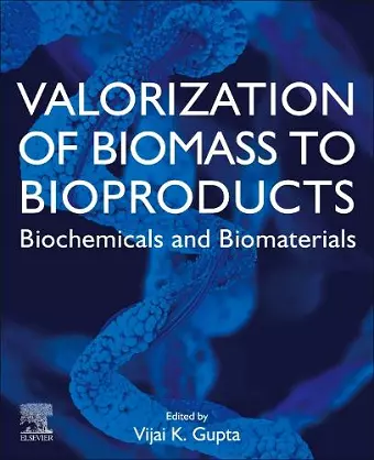 Valorization of Biomass to Bioproducts cover