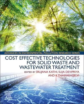 Cost Effective Technologies for Solid Waste and Wastewater Treatment cover