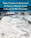 New Trends in Removal of Heavy Metals from Industrial Wastewater cover