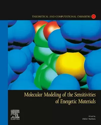 Molecular Modeling of the Sensitivities of Energetic Materials cover