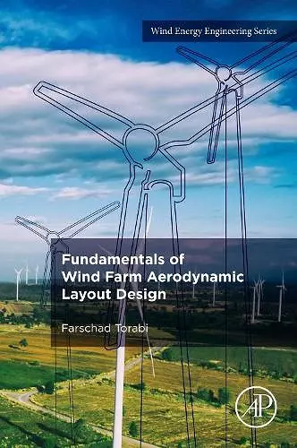 Fundamentals of Wind Farm Aerodynamic Layout Design cover