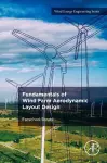 Fundamentals of Wind Farm Aerodynamic Layout Design cover