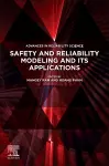 Safety and Reliability Modeling and Its Applications cover