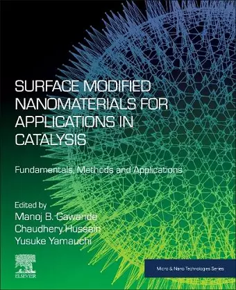 Surface Modified Nanomaterials for Applications in Catalysis cover