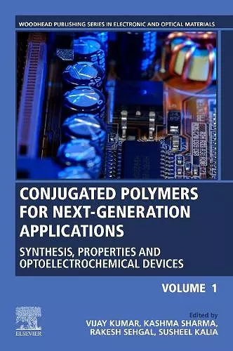 Conjugated Polymers for Next-Generation Applications, Volume 1 cover