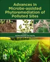 Advances in Microbe-assisted Phytoremediation of Polluted Sites cover