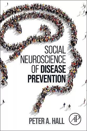 Social Neuroscience of Disease Prevention cover