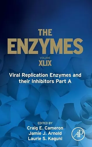 Viral Replication Enzymes and their Inhibitors Part A cover