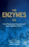 Viral Replication Enzymes and their Inhibitors Part A cover