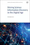 Driving Science Information Discovery in the Digital Age cover