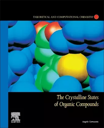 The Crystalline States of Organic Compounds cover