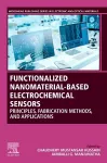 Functionalized Nanomaterial-Based Electrochemical Sensors cover