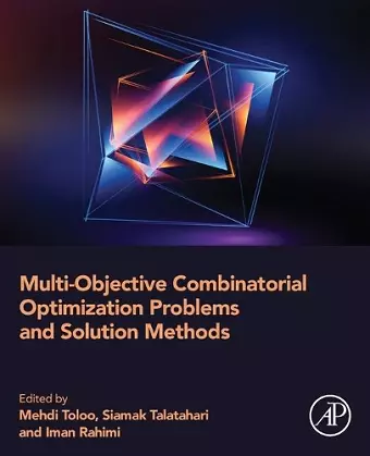 Multi-Objective Combinatorial Optimization Problems and Solution Methods cover