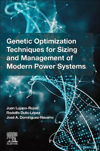 Genetic Optimization Techniques for Sizing and Management of Modern Power Systems cover