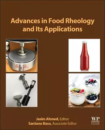 Advances in Food Rheology and Its Applications cover