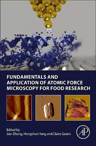 Fundamentals and Application of Atomic Force Microscopy for Food Research cover