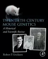 Twentieth Century Mouse Genetics cover