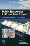 Public Responses to Fossil Fuel Export cover