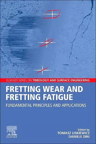 Fretting Wear and Fretting Fatigue cover