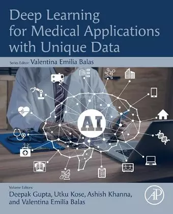 Deep Learning for Medical Applications with Unique Data cover