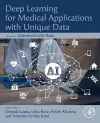 Deep Learning for Medical Applications with Unique Data cover