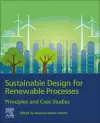 Sustainable Design for Renewable Processes cover