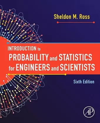 Introduction to Probability and Statistics for Engineers and Scientists cover