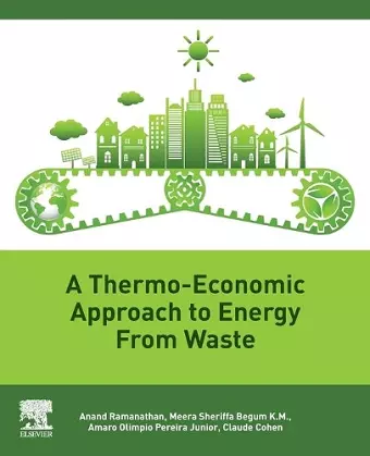 A Thermo-Economic Approach to Energy from Waste cover