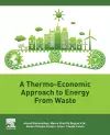 A Thermo-Economic Approach to Energy from Waste cover