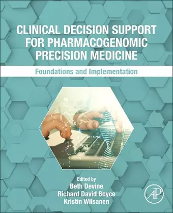 Clinical Decision Support for Pharmacogenomic Precision Medicine cover