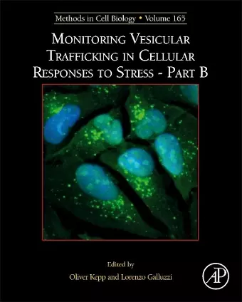 Monitoring Vesicular Trafficking in Cellular Responses to Stress - Part B cover