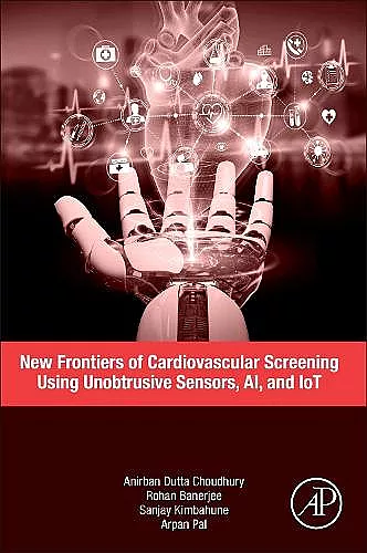 New Frontiers of Cardiovascular Screening using Unobtrusive Sensors, AI, and IoT cover