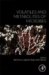 Volatiles and Metabolites of Microbes cover