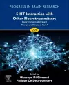 5-HT Interaction with Other Neurotransmitters: Experimental Evidence and Therapeutic Relevance Part A cover