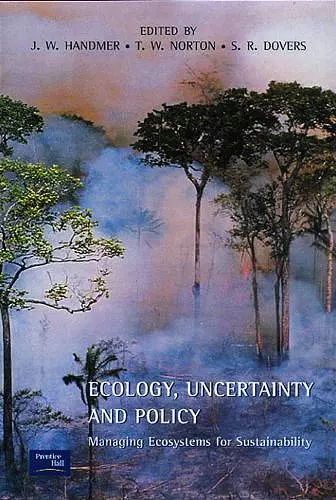 Ecology, Uncertainty and Policy cover