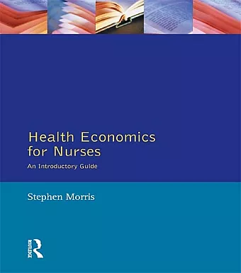 Health Economics For Nurses cover