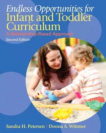 Endless Opportunities for Infant and Toddler Curriculum cover