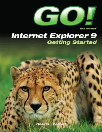 GO! with Internet Explorer 9 Getting Started cover