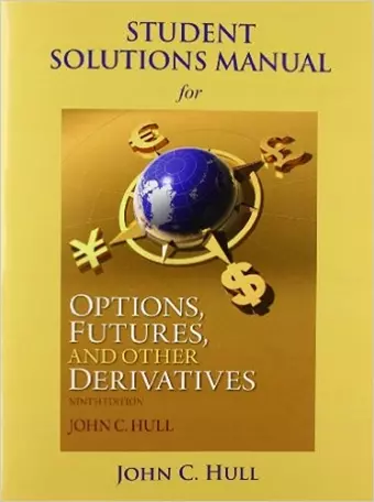 Student Solutions Manual for Options, Futures, and Other Derivatives cover