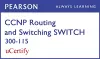 CCNP R&S SWITCH 300-115 Pearson uCertify Course Student Access Card cover