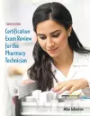Certification Exam Review for the Pharmacy Technician cover